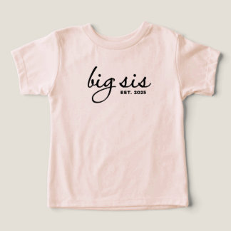 Big Sist Est 2025 Toddler T-shirt