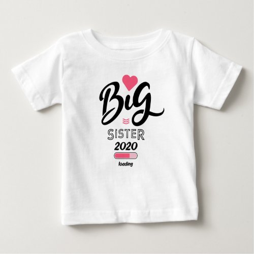 Big sister 2020 loading baby T_Shirt