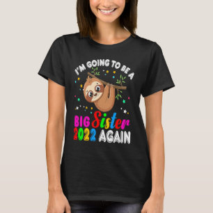 Big Sister 2022 Again Hanging Sloth Pregnancy Anno T-Shirt