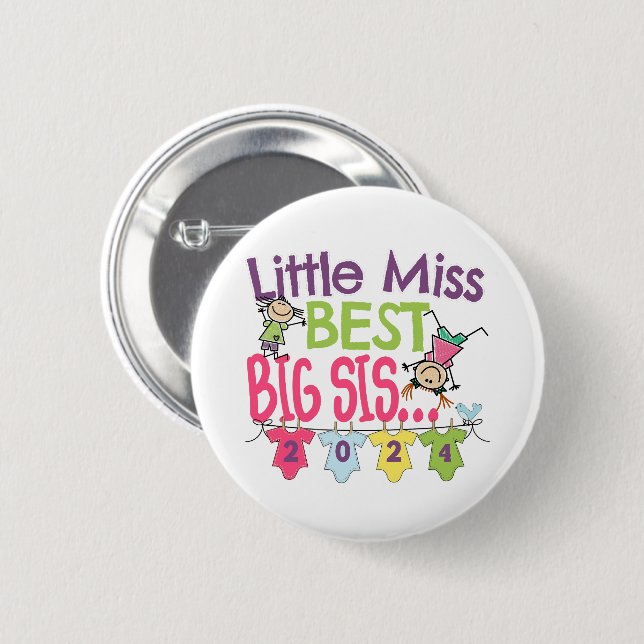 Big Sister 2024 - Little Miss Best Big Sis Button (Front & Back)