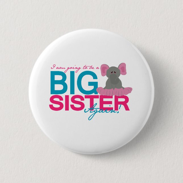 Big Sister Again Elephant Button (Front)