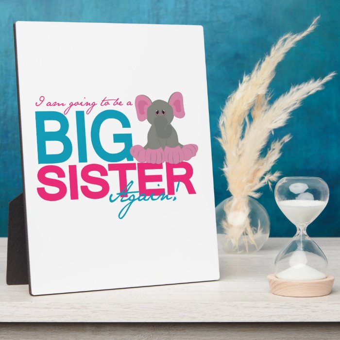 Big Sister Again Elephant Display Plaque