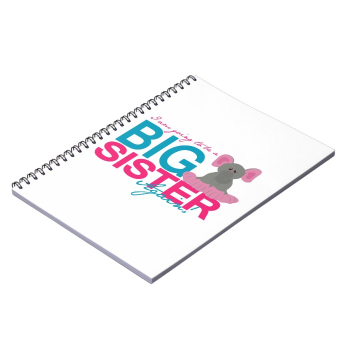 Big Sister Again Elephant Spiral Notebooks