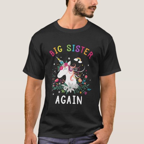 Big Sister Again Gift Sibling Older Daughter Unico T_Shirt