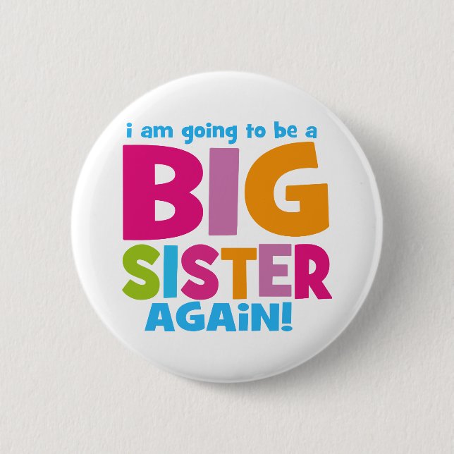 Big Sister Again Pinback Button (Front)