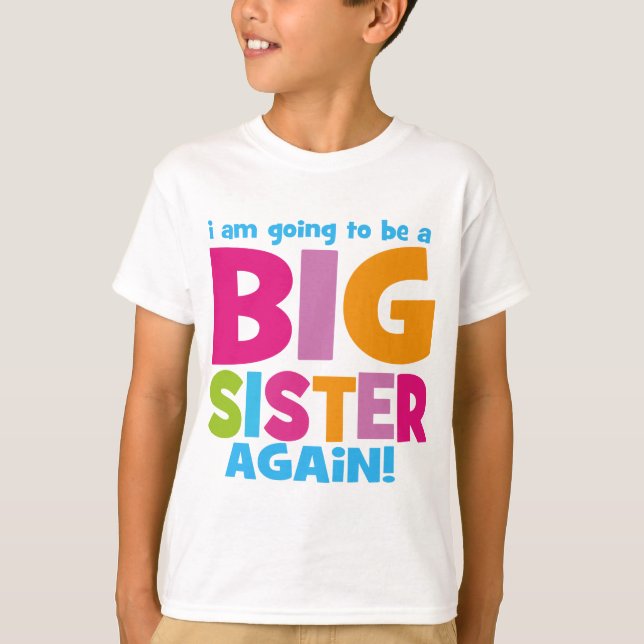 Big Sister Again T-Shirt (Front)
