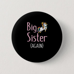 Big Sister Again Unicorn Girls Kids Big Sister Ann Button