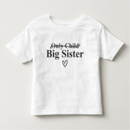 Big Sister Announcement Toddler T-shirt