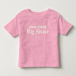 Big Sister Announcement Toddler T-shirt