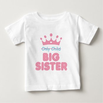 Big Sister Baby T-shirt by Luis2u4u at Zazzle