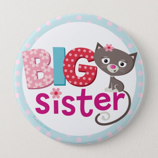 Big Sister Badge Button Pinback Button