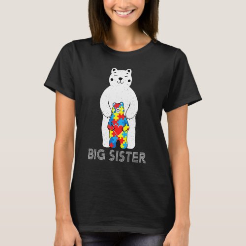 Big Sister Bear Autism Awareness Love Support Mom T-Shirt