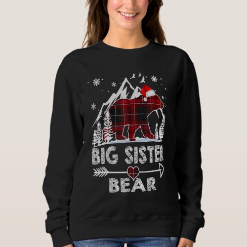 Big Sister Bear Christmas Pajama Red Plaid Buffalo Sweatshirt
