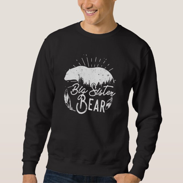 Big Sister Bear Matching Family Camping Hiking Chr Sweatshirt (Front)