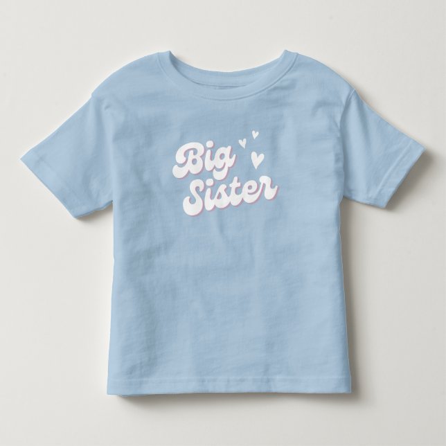 big sister, big sister gift,big sister little sis  toddler t-shirt (Front)