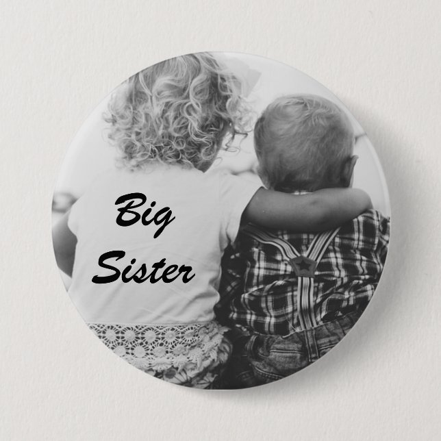 Big Sister Black and White Photo Button (Front)