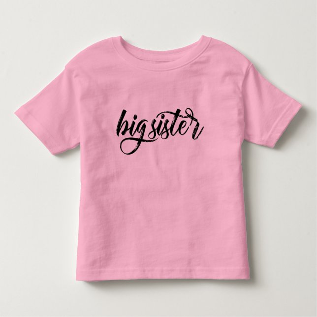 Big Sister Black Brushed Lettering Toddler T-shirt (Front)