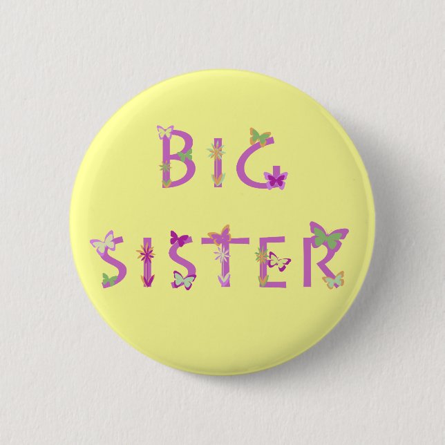 Big Sister, butterflies & flowers Pinback Button (Front)