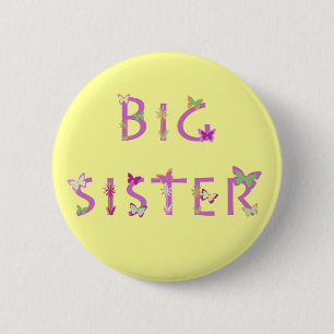 Big Sister, butterflies & flowers Pinback Button