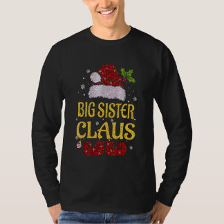 Big Sister Claus Christmas Pajama Family Matching  T-Shirt