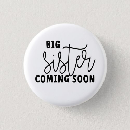 Big sister coming soon Wordt binnenkort grote zus Button
