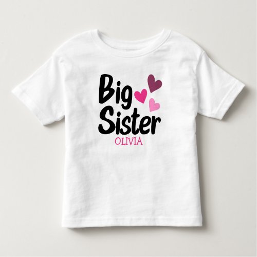 Big Sister Custom Name with pink hearts Toddler T_shirt