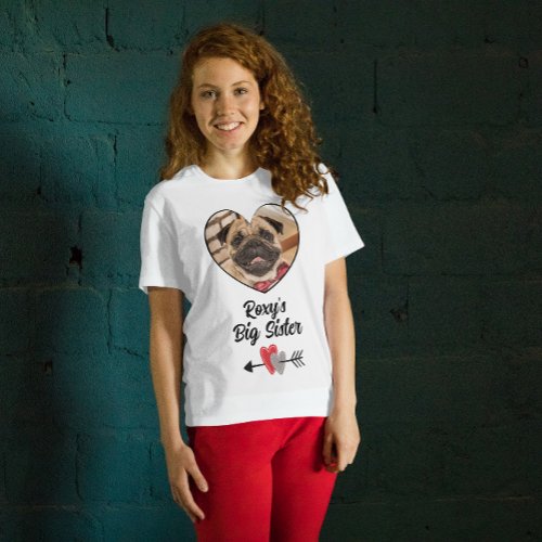 Big sister customized dog photo T_Shirt