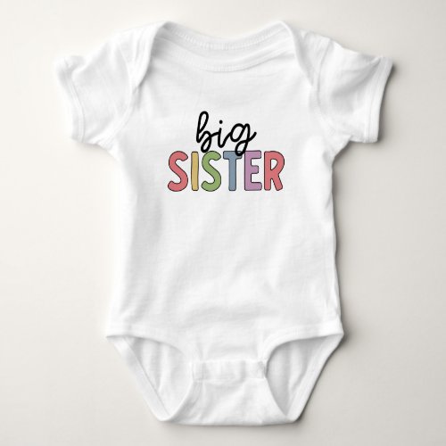 Big Sister Cute Promoted to Sister Baby Bodysuit