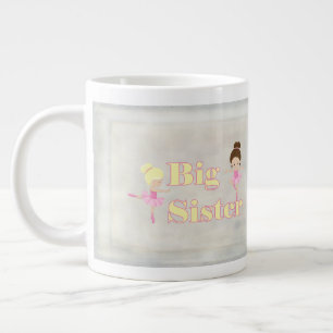 Big Sister Dancing Ballerina Sibling Giant Coffee Mug