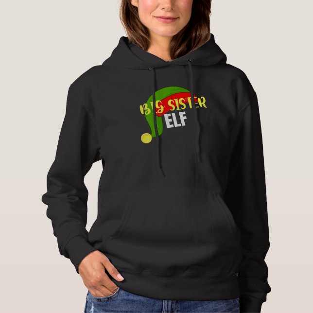 Big Sister Elf Matching Family Group Christmas Par Hoodie (Front)