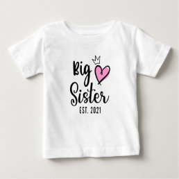 Big Sister EST 2021, pregnancy reveal Baby T-Shirt