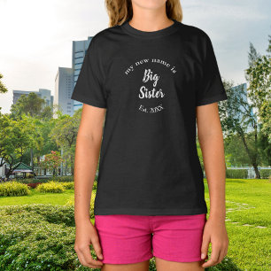 Big Sister Est Year White Sibling Announcement T-Shirt