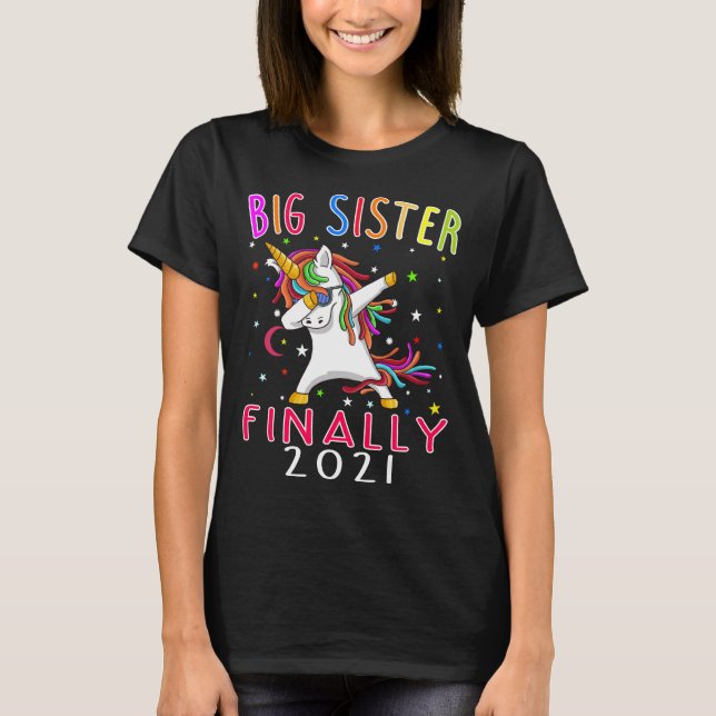 Big Sister Finally 2021 Unicorn T-Shirt (Front)