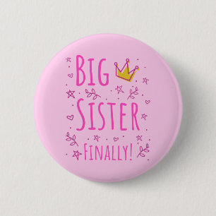 Big Sister Finally III Button
