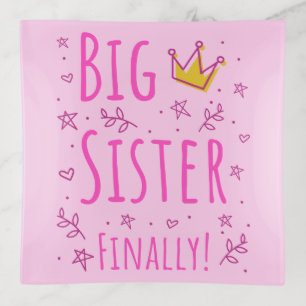 Big Sister Finally III Trinket Tray