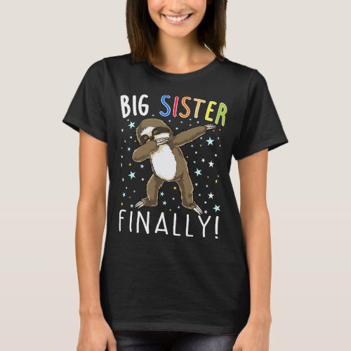 Big Sister Finally Sloth Shirt _ Sloth shirt