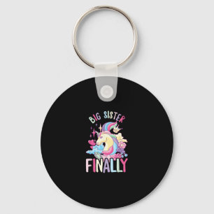 Big Sister Finally Unicorn Sibling Newborn For Gir Keychain