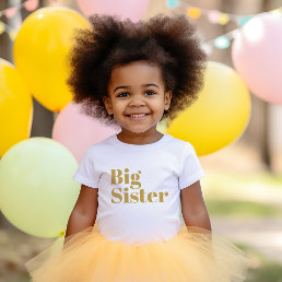 Big Sister | Gold Matching Sibling Family Baby T-Shirt