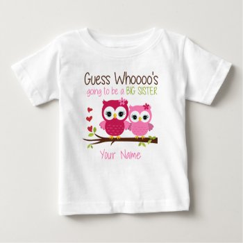 Big Sister Guess Who Pink Owl Personalized T Shirt by mybabytee at Zazzle
