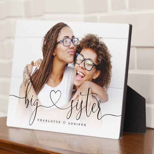 Big Sister Heart Script Gift For Sisters Photo Pla Plaque