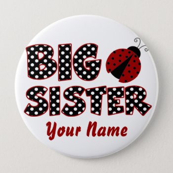 Big Sister Ladybug Red Personalized Button by mybabytee at Zazzle