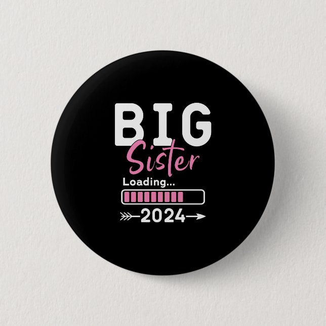 Big Sister Loading 2024 Promoted To Big Sister 20 Button (Front)