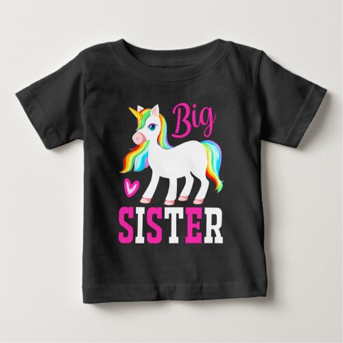 Big Sister Magical Unicorn w Rainbow Mane  Tail Baby T_Shirt