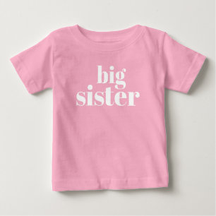 Big Sister   Matching Sibling Family Baby T-Shirt