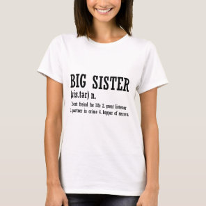 Big Sister Meaning Big Sister Little Sister Pregna T-Shirt