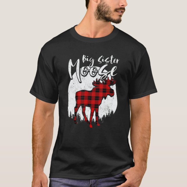 Big Sister Moose Red Plaid Buffalo Matching Family T-Shirt (Front)