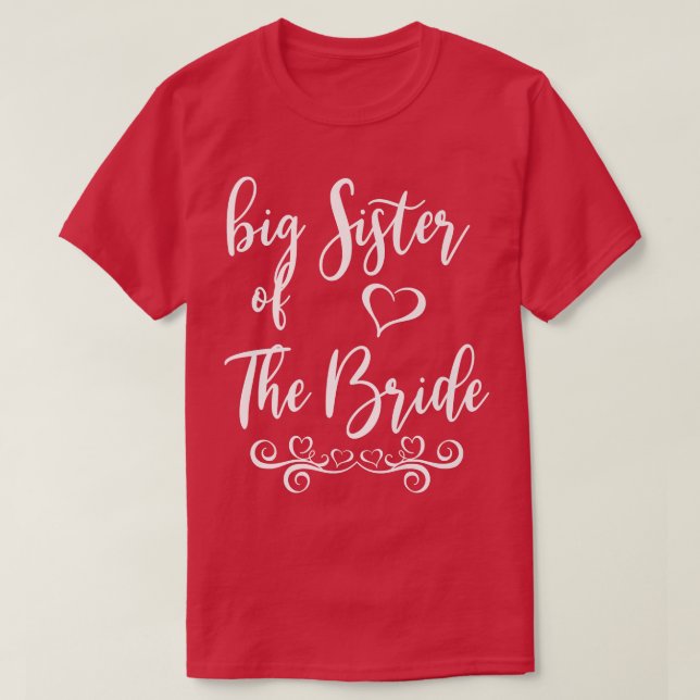 Big Sister of Bride & Groom Wedding Matching  T-Shirt (Design Front)