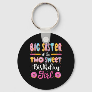 Big Sister Of The Two Sweet Birthday Girl Donut 2n Keychain
