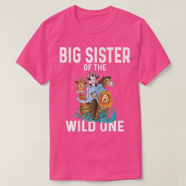 big Sister of the Wild one Zoo Animals Ship Theme  T-Shirt (Design Front)