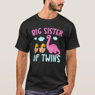 Big Sister Of Twins Big Sister Big Twin Sister T-Shirt